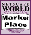 [Netscapeworld - Check out our MarketPlace]